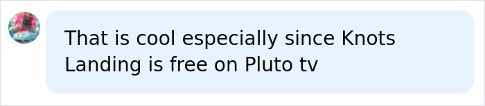 A social media comment about the Hollywood Star joining an Adult Content Platform, mentioning Knots Landing on Pluto TV. A social media comment about the Hollywood Star joining an Adult Content Platform, mentioning Knots Landing on Pluto TV.