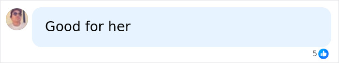 A social media comment on a billionaire's divorce, stating: Good for her A social media comment on a billionaire's divorce, stating: Good for her