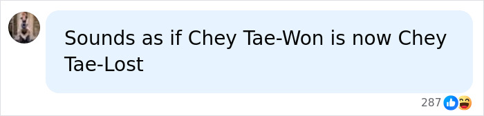 A comment about the billionaire's divorce, saying Chey Tae-Won is now Chey Tae-Lost. A comment about the billionaire's divorce, saying Chey Tae-Won is now Chey Tae-Lost.