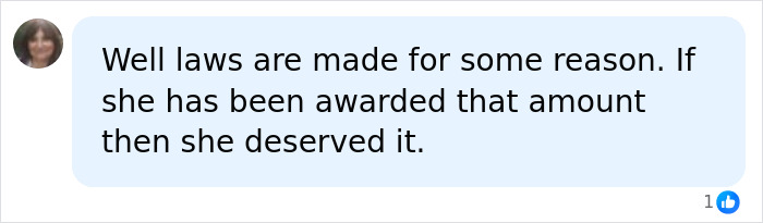 A social media comment on a billionaire's divorce, stating: Well laws are made for some reason. If she has been awarded that amount then she deserved it. A social media comment on a billionaire's divorce, stating: Well laws are made for some reason. If she has been awarded that amount then she deserved it.