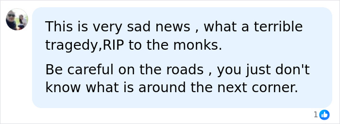 A social media comment about the sad news of monks, a terrible tragedy, and a call for road safety. A social media comment about the sad news of monks, a terrible tragedy, and a call for road safety.
