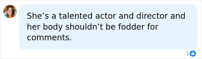 Social media comment asserting Olivia Wilde's talent as an actor and director, dismissing body comments. Social media comment asserting Olivia Wilde's talent as an actor and director, dismissing body comments.