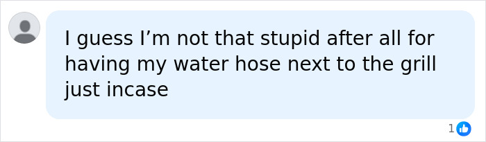 Social media comment about having a water hose near the grill after the marshmallow accident.