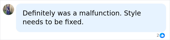 A comment about designers responding to wardrobe malfunctions and unusual uniforms.