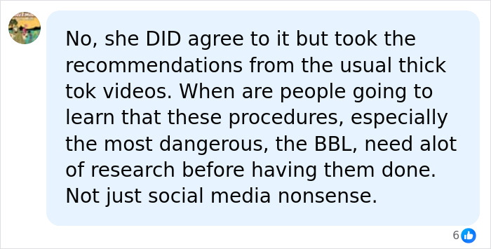 A social media comment about a mother passing away due to a botched BBL surgery, highlighting the need for research. A social media comment about a mother passing away due to a botched BBL surgery, highlighting the need for research.