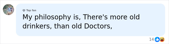 Social media comment about old drinkers versus old doctors regarding beer consumption and nervous system health.