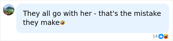 A social media comment saying They all go with her - that's the mistake they make, related to a bedroom mistake. A social media comment saying They all go with her - that's the mistake they make, related to a bedroom mistake.