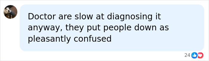 Social media comment on doctors being slow to diagnose dementia symptoms and confusing them with other issues. Social media comment on doctors being slow to diagnose dementia symptoms and confusing them with other issues.