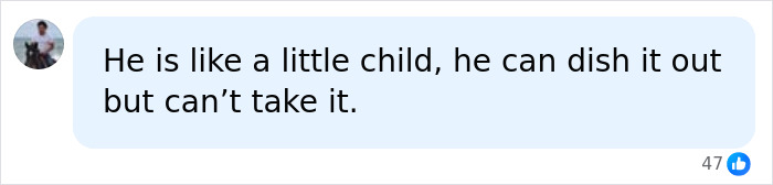 A social media comment reading: He is like a little child, he can dish it out but can't take it, regarding Trump. A social media comment reading: He is like a little child, he can dish it out but can't take it, regarding Trump.