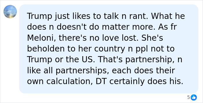A social media comment on Trump's NATO snub and Italian PM Giorgia Meloni's reaction. A social media comment on Trump's NATO snub and Italian PM Giorgia Meloni's reaction.