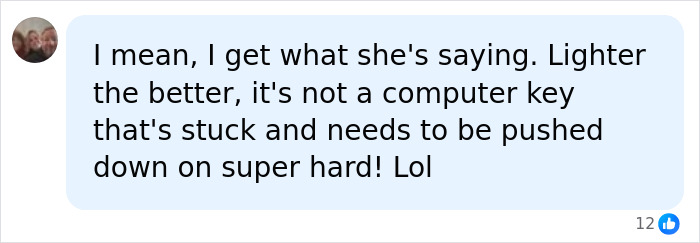 A comment about a bedroom mistake, mentioning that lighter is better and it's not a computer key. A comment about a bedroom mistake, mentioning that lighter is better and it's not a computer key.