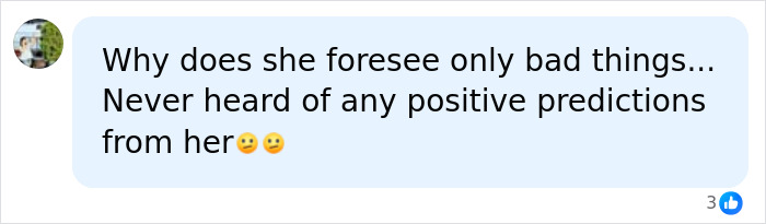 A comment asking why the woman who predicted 9/11 only foresees bad things and no positive predictions.