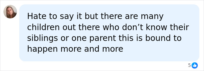 A comment about half-siblings with children together: Many children do not know their siblings, so this is bound to happen. A comment about half-siblings with children together: Many children do not know their siblings, so this is bound to happen.
