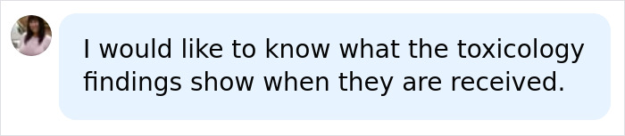 A comment requesting toxicology findings in the Nolan Wells case, related to the preliminary autopsy results.