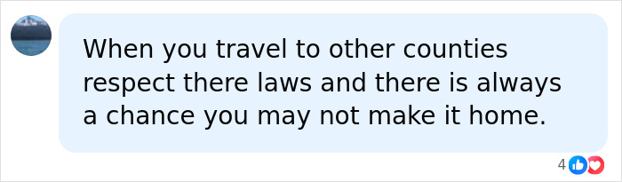 A comment bubble stating 'When you travel to other counties respect there laws and there is always a chance you may not make it home,' regarding a teen son facing jail in Thai for airport crime.