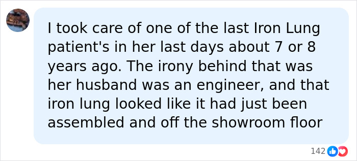 A comment about a Polio survivor and her iron lung, which looked new despite its age.