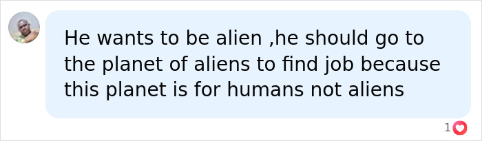 A comment about the Black Alien saying he should find a job on an alien planet, not this human planet. A comment about the Black Alien saying he should find a job on an alien planet, not this human planet.