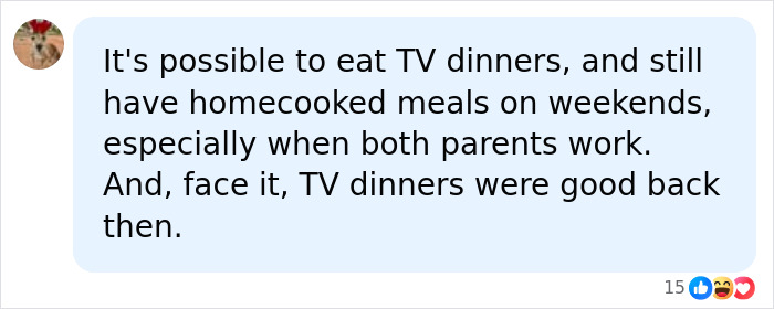 A social media comment about Meghan Markle's upbringing, suggesting homecooked meals are possible even with TV dinners. A social media comment about Meghan Markle's upbringing, suggesting homecooked meals are possible even with TV dinners.