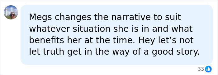Netizens catching alleged lies about Meghan Markle's upbringing reflected in a comment about changing narratives. Netizens catching alleged lies about Meghan Markle's upbringing reflected in a comment about changing narratives.
