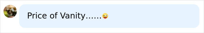A social media comment reading Price of Vanity, relating to the mother who passes away after botched Turkish surgery. A social media comment reading Price of Vanity, relating to the mother who passes away after botched Turkish surgery.
