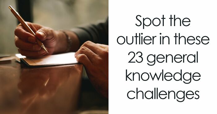 If You Can Pick The Odd-One-Out In These 23 General Knowledge Challenges, You Have A Detective Eye
