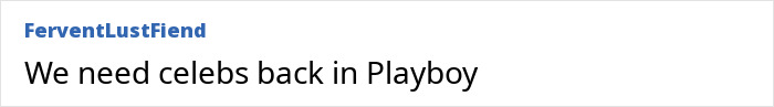 A comment advocating for celebrities to return to Playboy, following the rebranding of bunnies. A comment advocating for celebrities to return to Playboy, following the rebranding of bunnies.