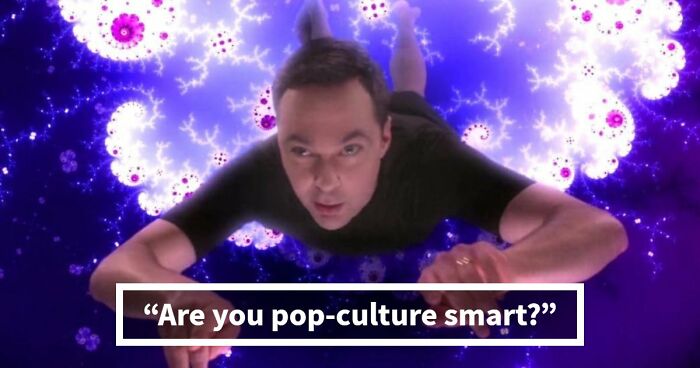 “Are You Pop-Culture Smart?”: Prove It By Scoring 20/20 On This General Knowledge Quiz