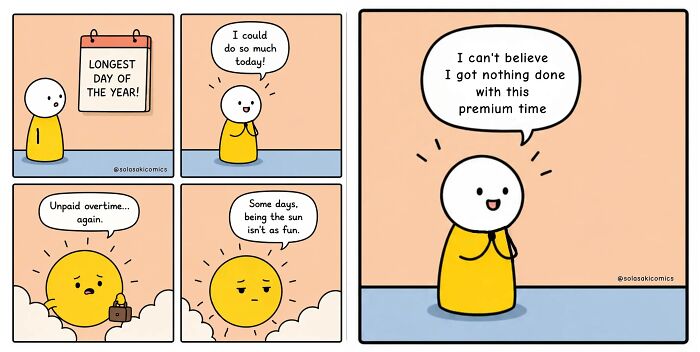 A clever comic showing a person's thoughts about the longest day of the year, from excitement to regret.