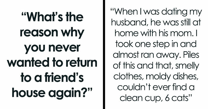 50 People Who Immediately Regretted Accepting An Invitation To Someone’s House