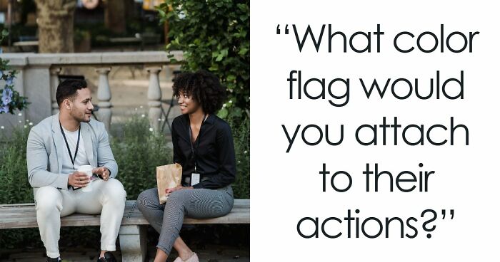 “Should These Actions Be Accepted?”: Judge 13 Dating Scenarios With Red, Green, And Beige Flags