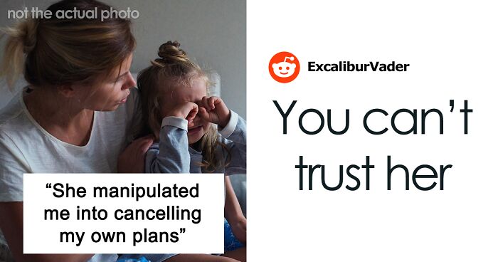 Single Mom Lies To Make Sister Agree To Watch Her Kids, Loses A Free Babysitter When She Actually Needs One