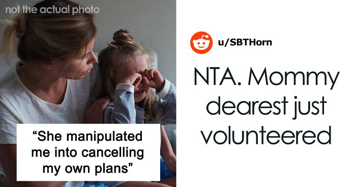 Single Mom Lies To Make Sister Agree To Watch Her Kids, Loses A Free Babysitter When She Actually Needs One