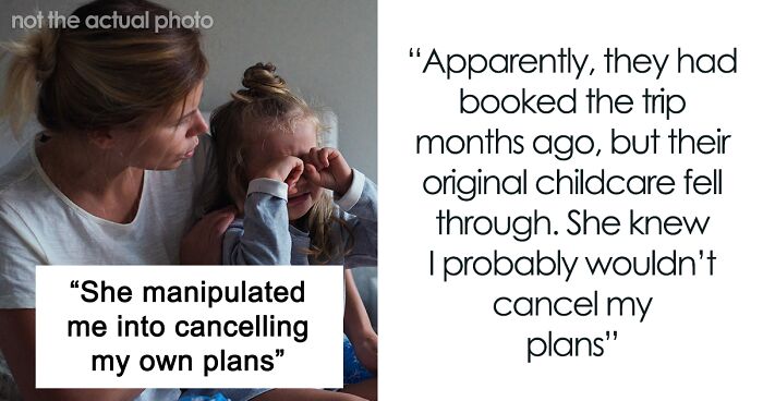 Single Mom Lies To Make Sister Agree To Watch Her Kids, Loses A Free Babysitter When She Actually Needs One