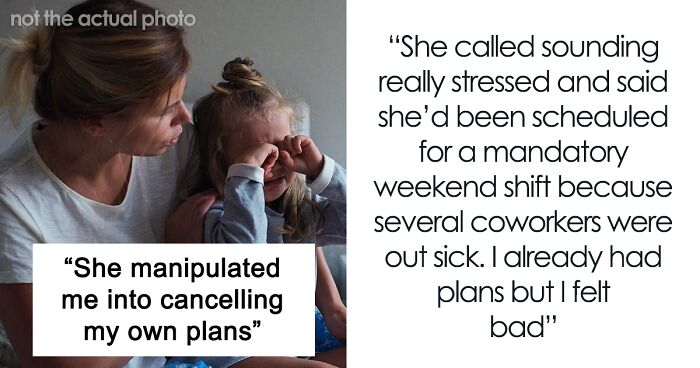 Single Mom Lies To Make Sister Agree To Watch Her Kids, Loses A Free Babysitter When She Actually Needs One