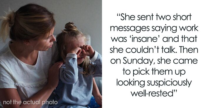 Single Mom Lies To Make Sister Agree To Watch Her Kids, Loses A Free Babysitter When She Actually Needs One