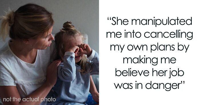 Single Mom Lies To Make Sister Agree To Watch Her Kids, Loses A Free Babysitter When She Actually Needs One