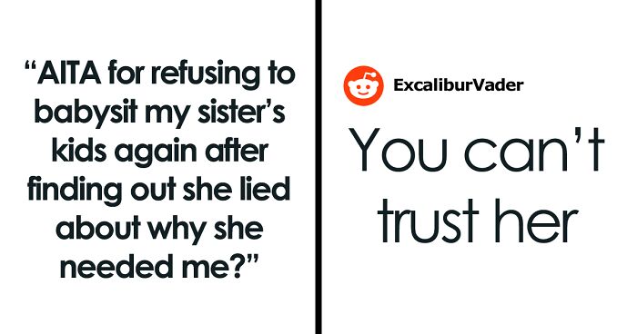 Single Mom Lies To Make Sister Agree To Watch Her Kids, Loses A Free Babysitter When She Actually Needs One