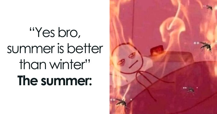 50 Hilarious Memes That You May Find Amusing Because Of How Totally Relatable They Are