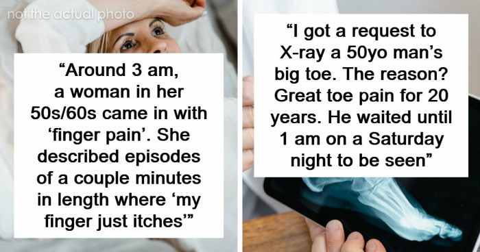 53 Times ER Staff Had To Deal With The Most Ridiculous Patients