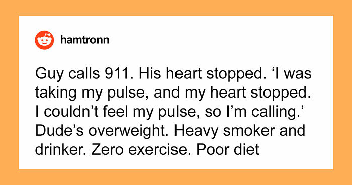 53 Times ER Staff Had To Deal With The Most Ridiculous Patients