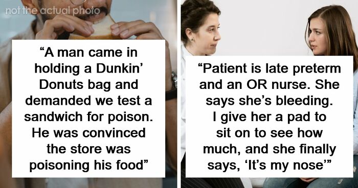 53 Times ER Staff Had To Deal With The Most Ridiculous Patients