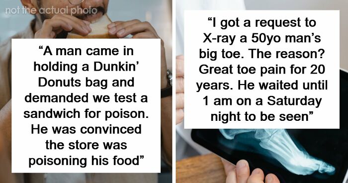 53 Times ER Staff Had To Deal With The Most Ridiculous Patients