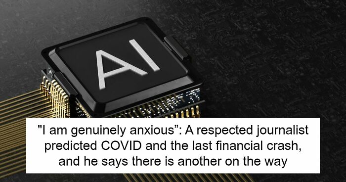 Expert Who Predicted Covid And 2008 Financial Crisis Issues Grim New AI Warning