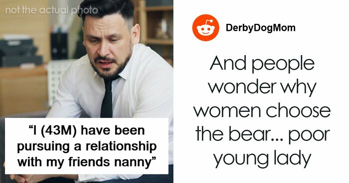 Guy Doesn’t See Anything Wrong With Pursuing A Woman 14 Years Younger Than Him, Turns Out It’s Even Worse