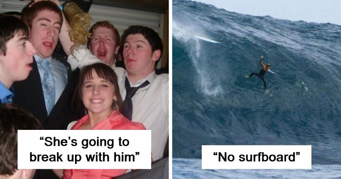 101 Hilarious Photos Taken Moments Before Disaster Struck