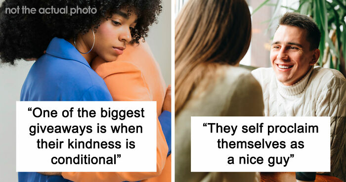 57 People Share Subtle Signs Someone Isn’t As Nice As They Pretend To Be