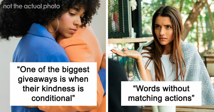 57 People Share Subtle Signs Someone Isn’t As Nice As They Pretend To Be