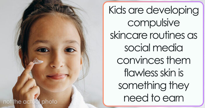 Young Girls Are Obsessed With Flawless Skin, But They Are Falling Deep Down The Cosmeticorexia Rabbit Hole