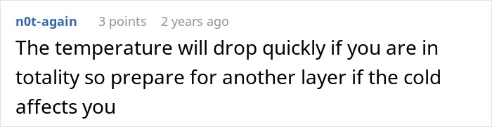 A Reddit comment advises on preparing for a temperature drop during a total solar eclipse at viewing spots. A Reddit comment advises on preparing for a temperature drop during a total solar eclipse at viewing spots.