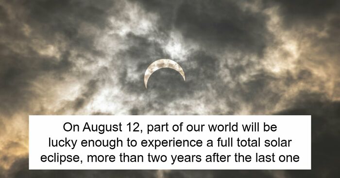 Scientists Reveal The Best Places Around The World To Watch The Upcoming Total Solar Eclipse
